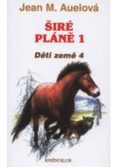 Děti země 4. - Širé pláně - část 1.