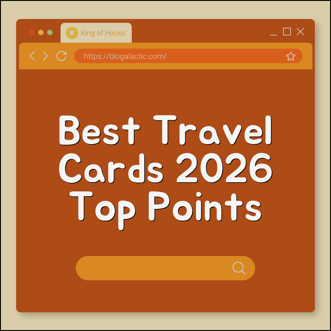 Best Travel Credit Cards for Points and Miles 2026 Ranking (sign-up bonus, lounge access, no foreign transaction fees)