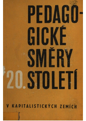 Pedagogické směry 20. století v kapitalistických zemích