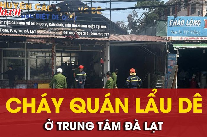 Cháy quán ăn ở trung tâm Đà Lạt, may mắn không có thiệt hại về người - Báo Pháp Luật TP.HCM