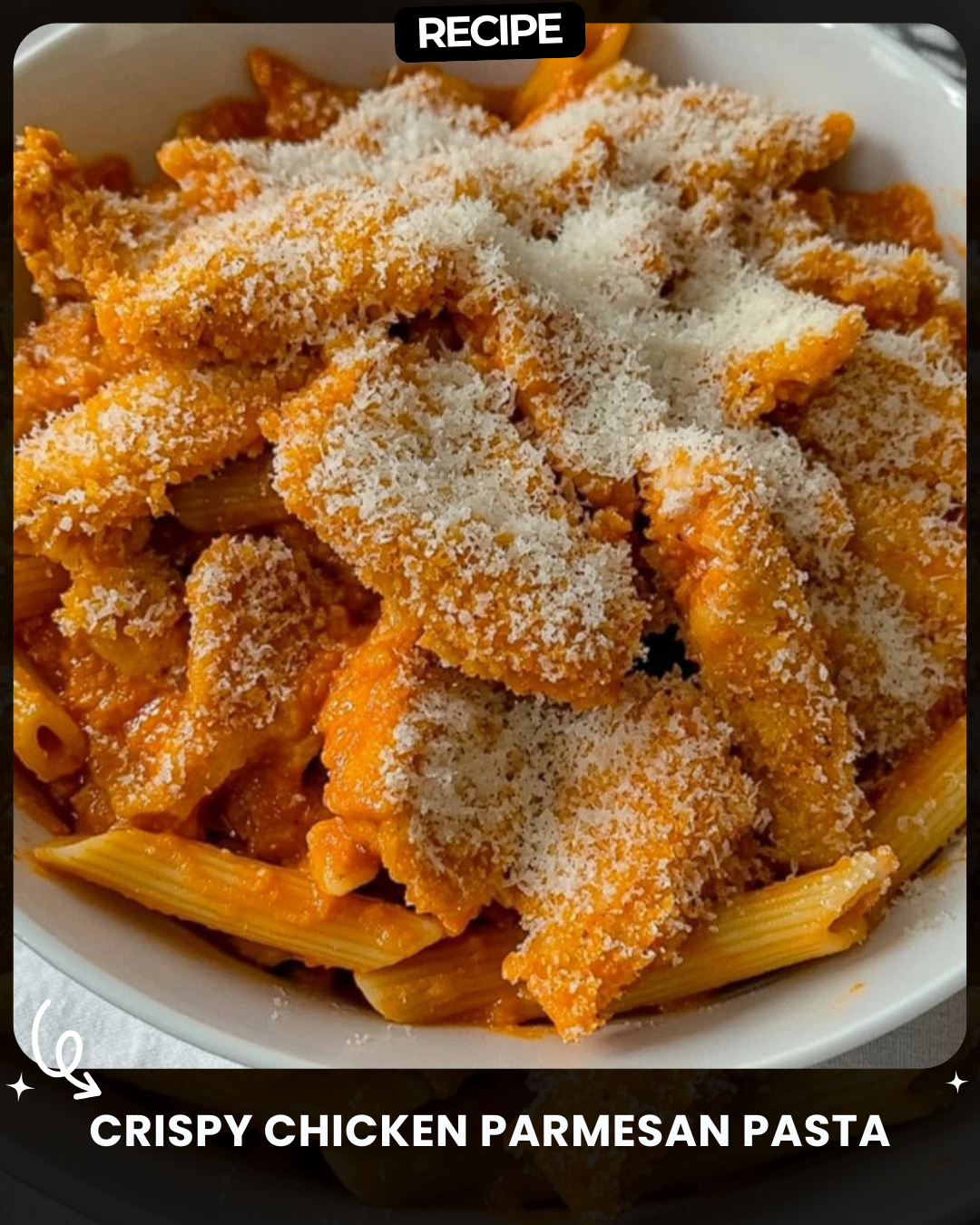 Crispy Chicken Parmesan Pasta