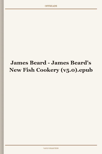 James Beard's New Fish Cookery