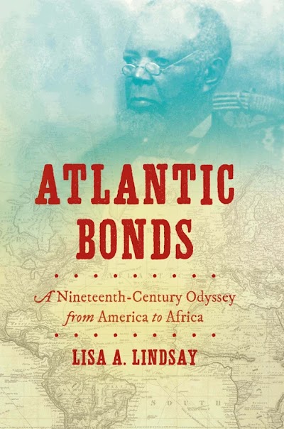 Atlantic Bonds- A Nineteenth-Century Odyssey from America to Africa 82105