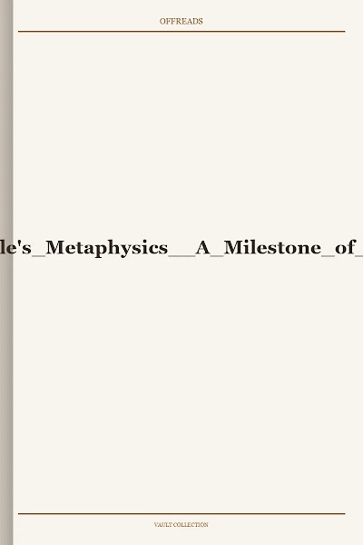 Brill.reception of Aristotle's Metaphysics a Milestone of Western Metaphysical Thought, The.sep