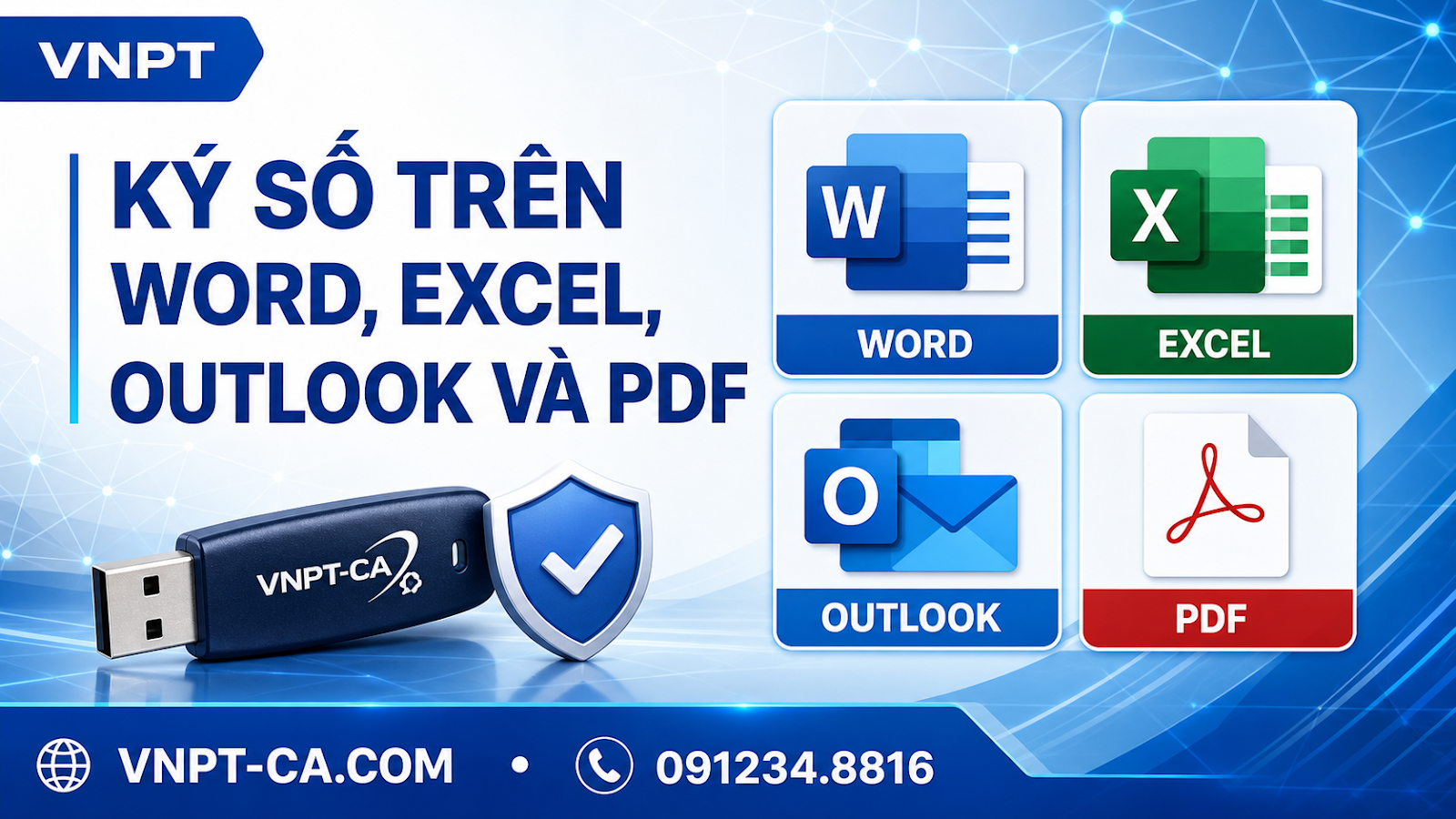 Cách ký số Word Excel Outlook và PDF bằng VNPT-CA