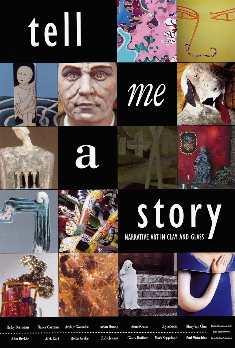 Tell Me a Story Narrative Art in Clay and Glass