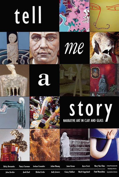 Tell Me a Story Narrative Art in Clay and Glass