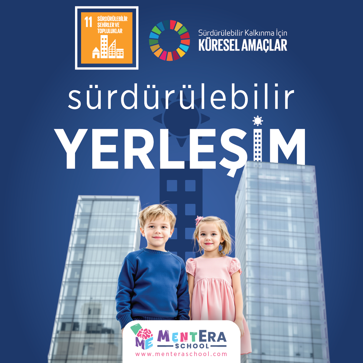 11. Sürdürülebilir Şehirler ve Topluluklar