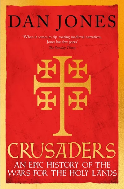 Crusaders. an Epic History of the Wars for the Holy Lands