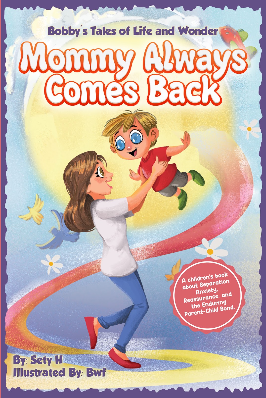 Mommy Always Comes Back