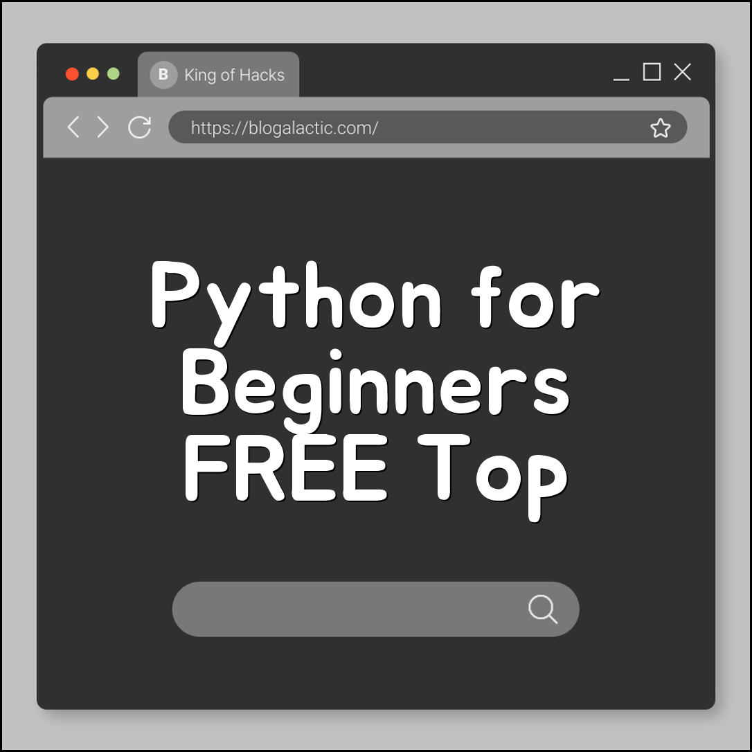 Python for Beginners: Best Free Resources to Learn Coding (Data Science, Automation, Programming Languages)