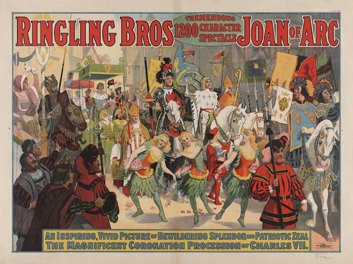 Ringling Bros tremendous 1200 character spectacle Joan of Arc 1912