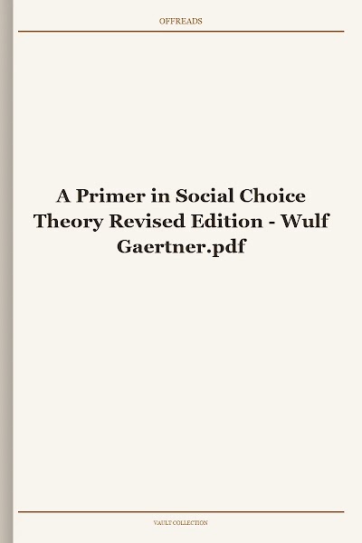A Primer in Social Choice Theory Revised Edition