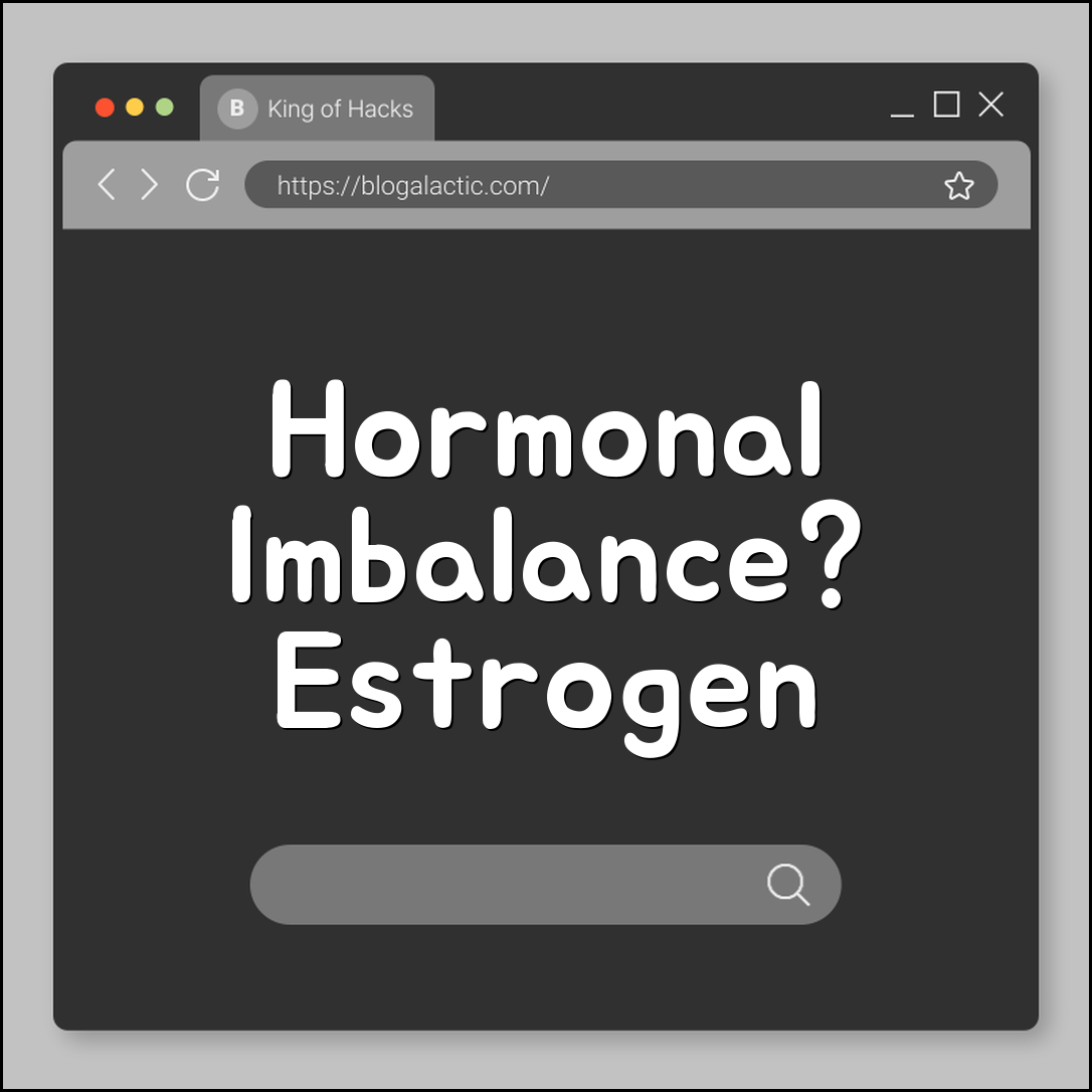 Signs of Hormonal Imbalance in Women and Natural Treatments (estrogen dominance, PCOS, evening primrose oil)