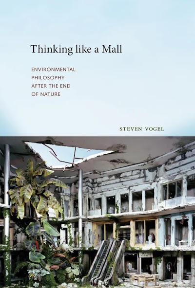 Thinking like a Mall- Environmental Philosophy after the End of Nature 90033