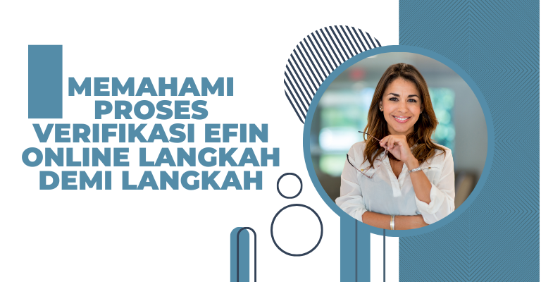 Memahami Proses Verifikasi EFIN Online Langkah Demi Langkah