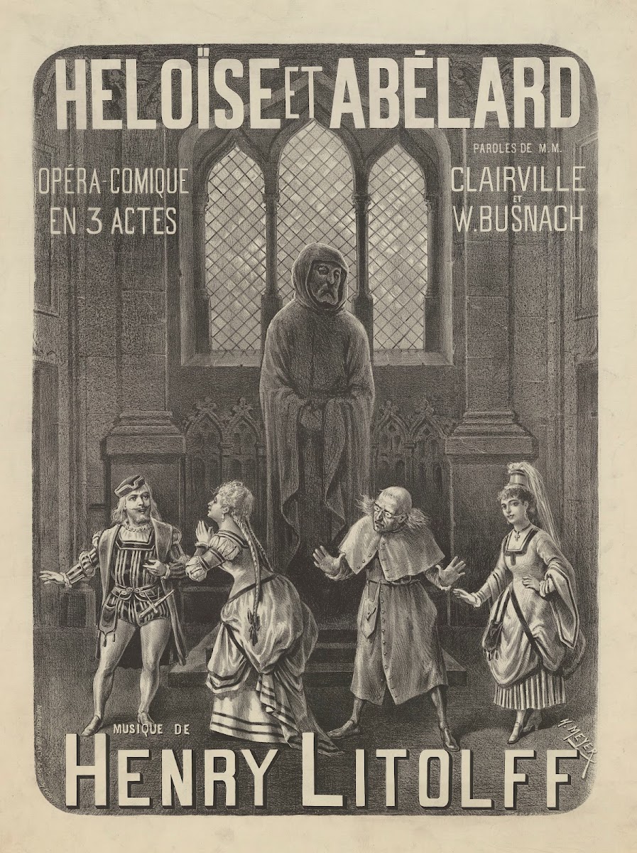 Héloise et Abélard Opéra comique en 3 actes 1872