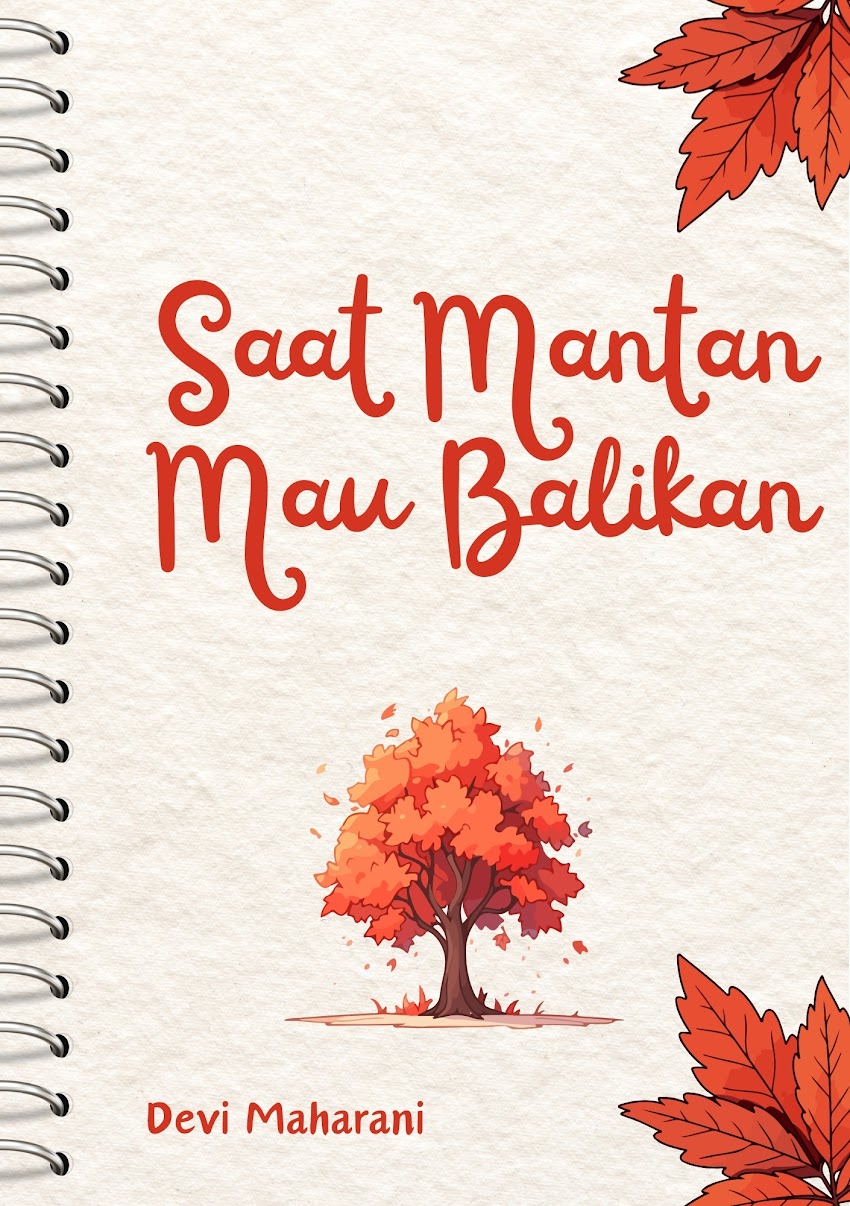 Saat Mantan Mau Balikan