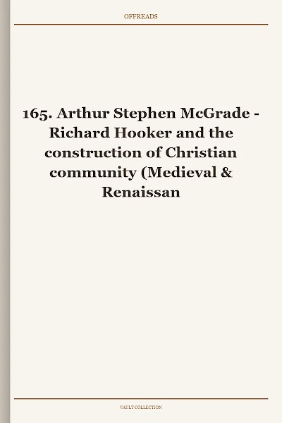 Richard Hooker and the construction of Christian community (Medieval & Renaissance Texts & Studies, Book 165)