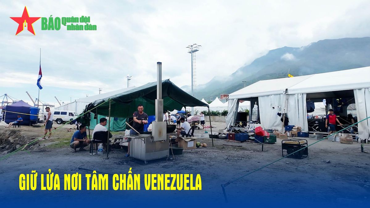 Giữ lửa nơi tâm chấn Venezuela - Báo Quân Đội Nhân Dân