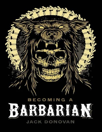 Jack Donovan-Becoming a Barbarian