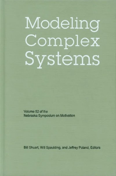 Nebraska Symposium on Motivation, Volume 52- Modeling Complex Systems