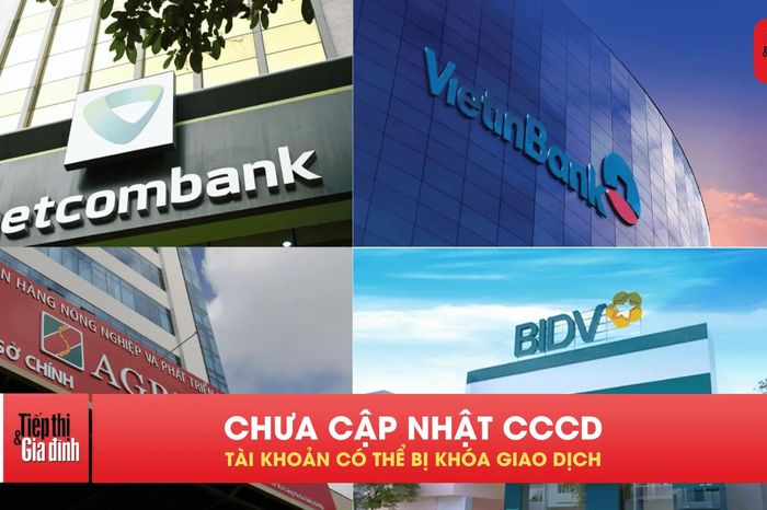 Ngân hàng đồng loạt chặn giao dịch nếu thiếu xác thực sinh trắc học - Tạp chí Tiếp thị &amp; Gia đình