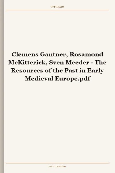 Clemens Gantner, Rosamond McKitterick, Sven Meeder