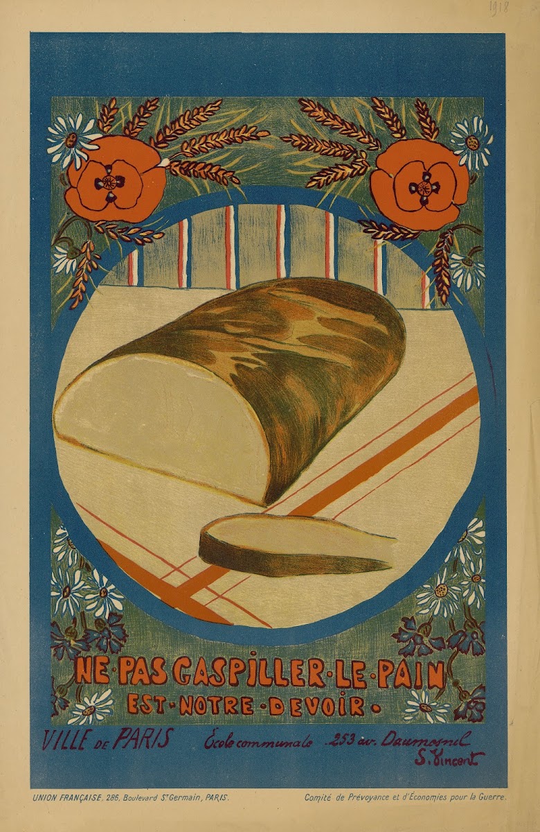 Ne pas gaspiller le pain est notre devoir 1916