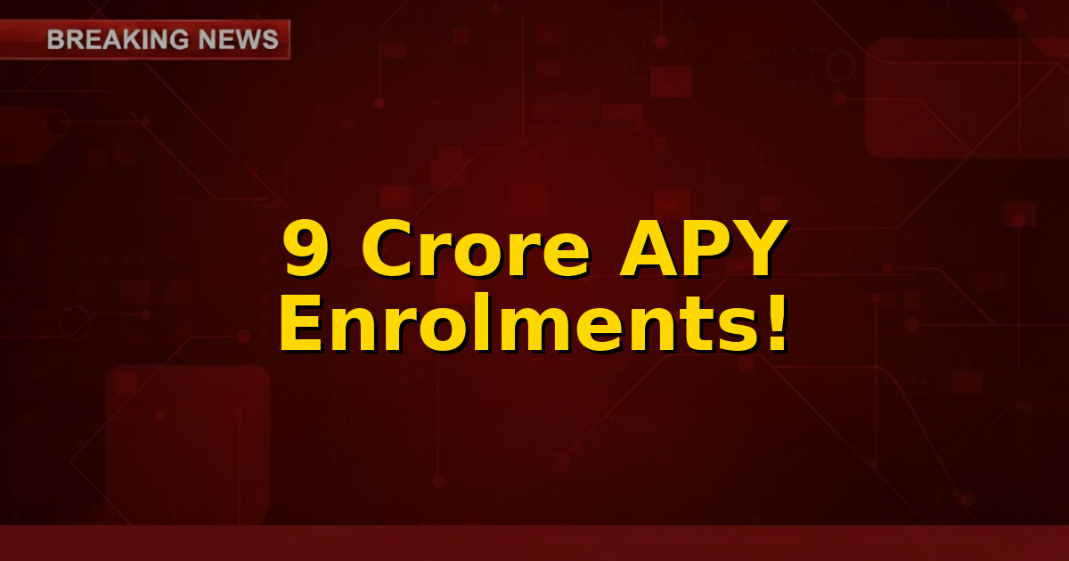 An illustration showing a group of diverse individuals happily engaging in activities, representing secure retirement under the Atal Pension Yojana, with the number 9 Crore prominently displayed.