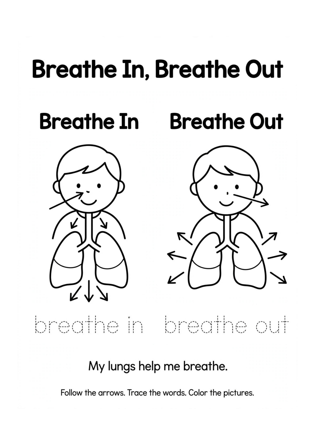 Breathe In, Breathe Out