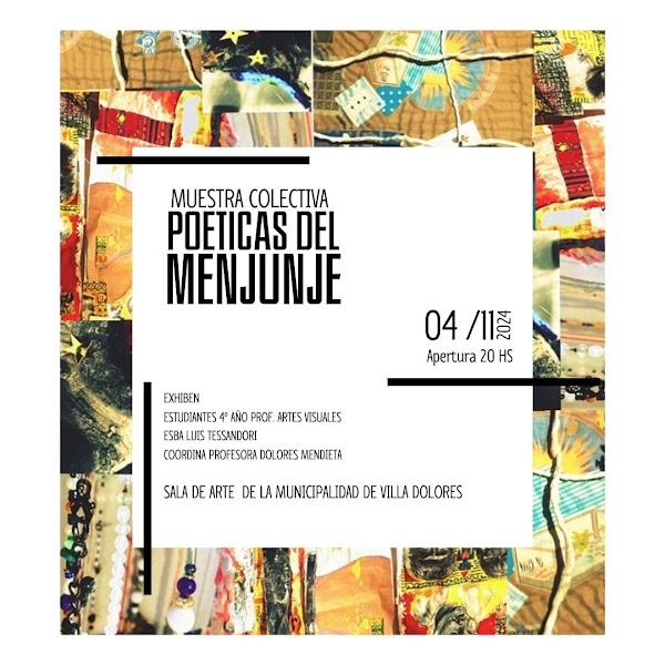 Muestra Colectiva. POETICAS DEL MENJUNJE.