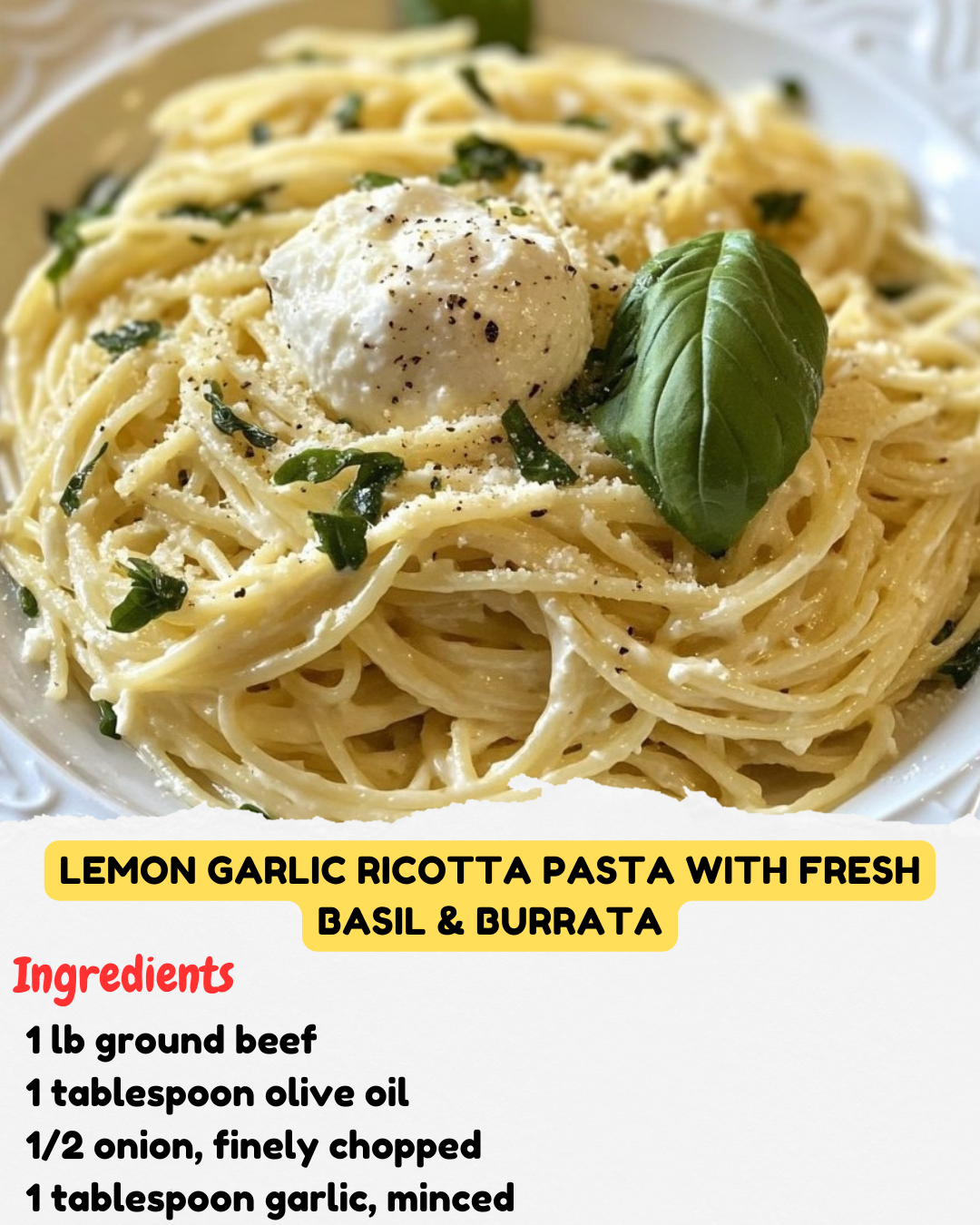Lemon Garlic Ricotta Pasta with Fresh Basil & Burrata