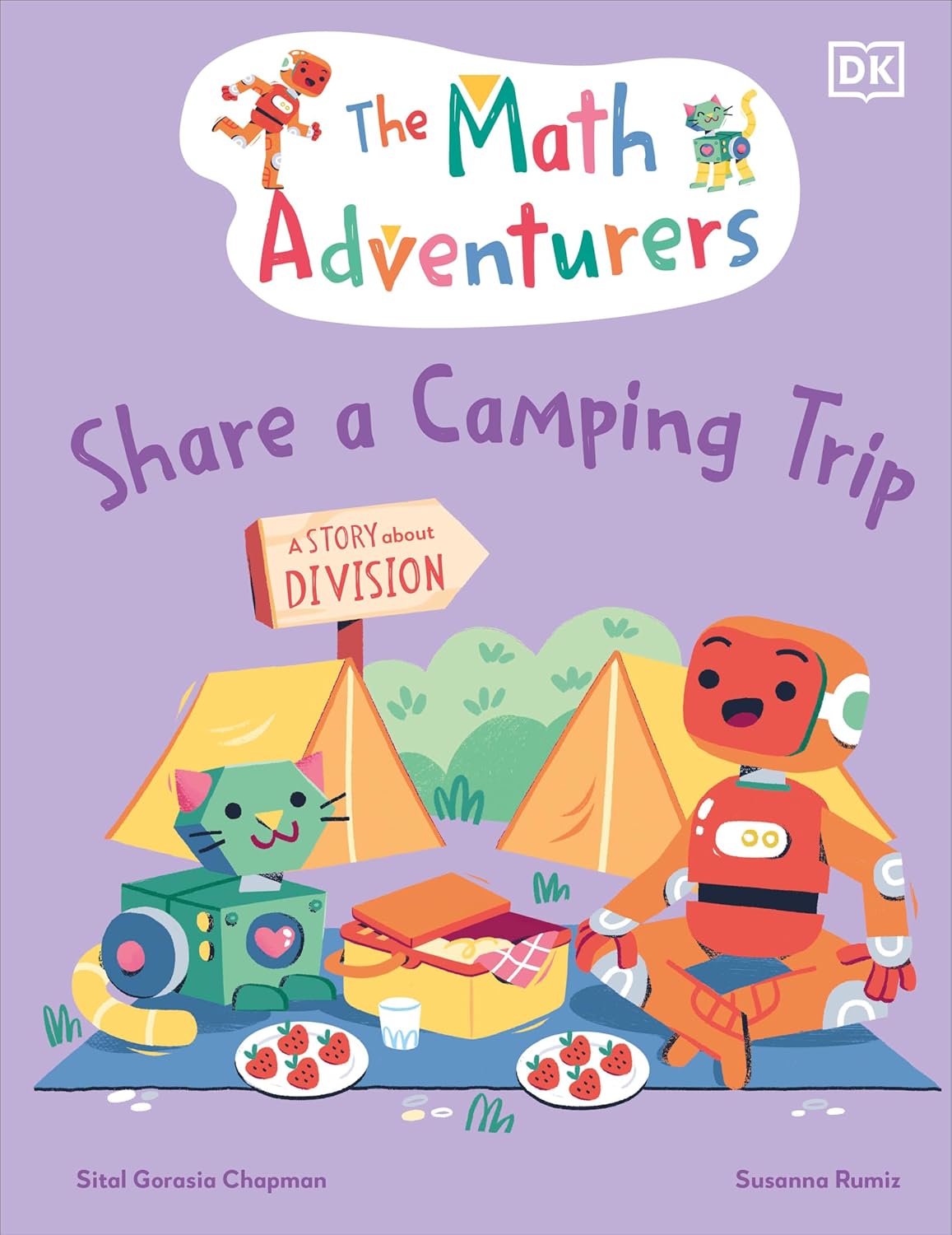 The Math Adventurers Share a Camping Trip: A Story about Division