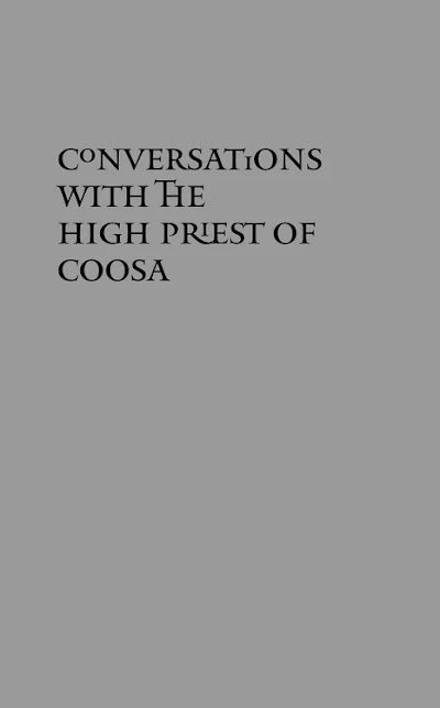 Conversations with the High Priest of Coosa 82270