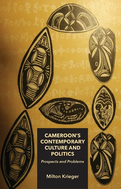 Cameroon's Contemporary Culture and Politics- Prospects and Problems