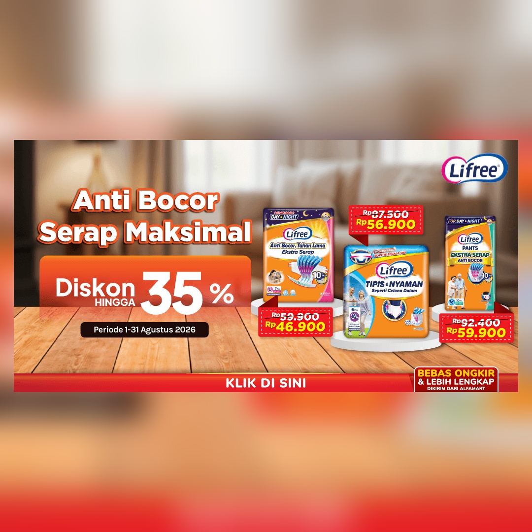 Lifree Anti Bocor, Serap Maksimal 1-31 Agustus 2026