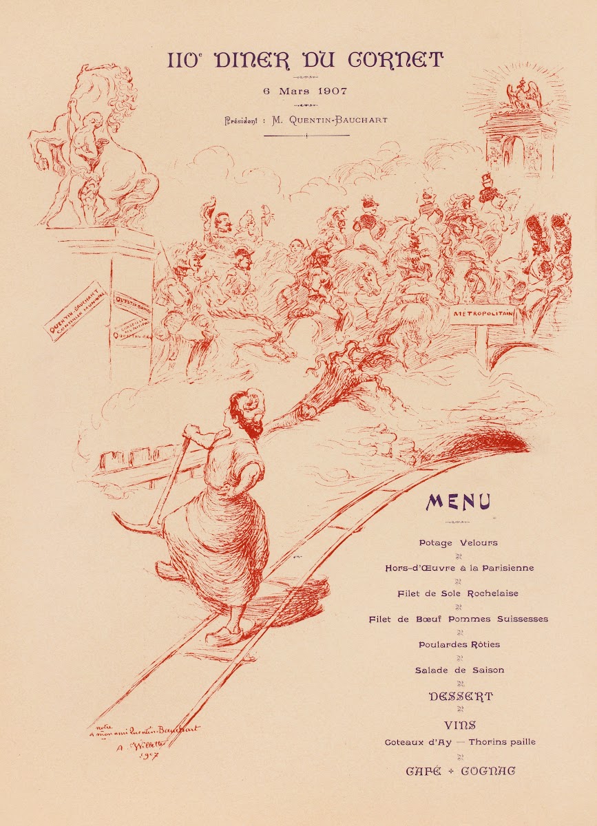 110e dîner du Gornet 6 Mars 1907 Président M Quentin Bauchart Menu A mon ami Que