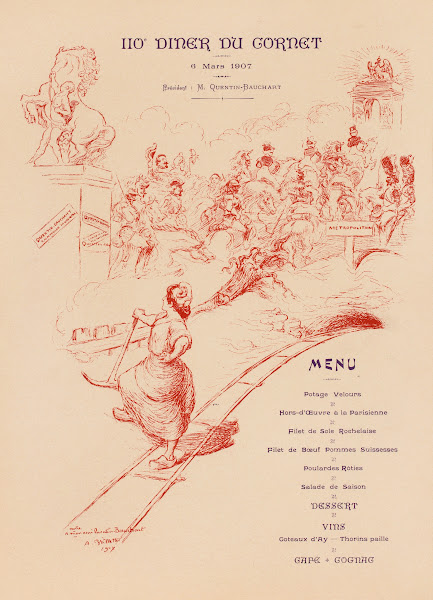 110e dîner du Gornet 6 Mars 1907 Président M Quentin Bauchart Menu A mon ami Que