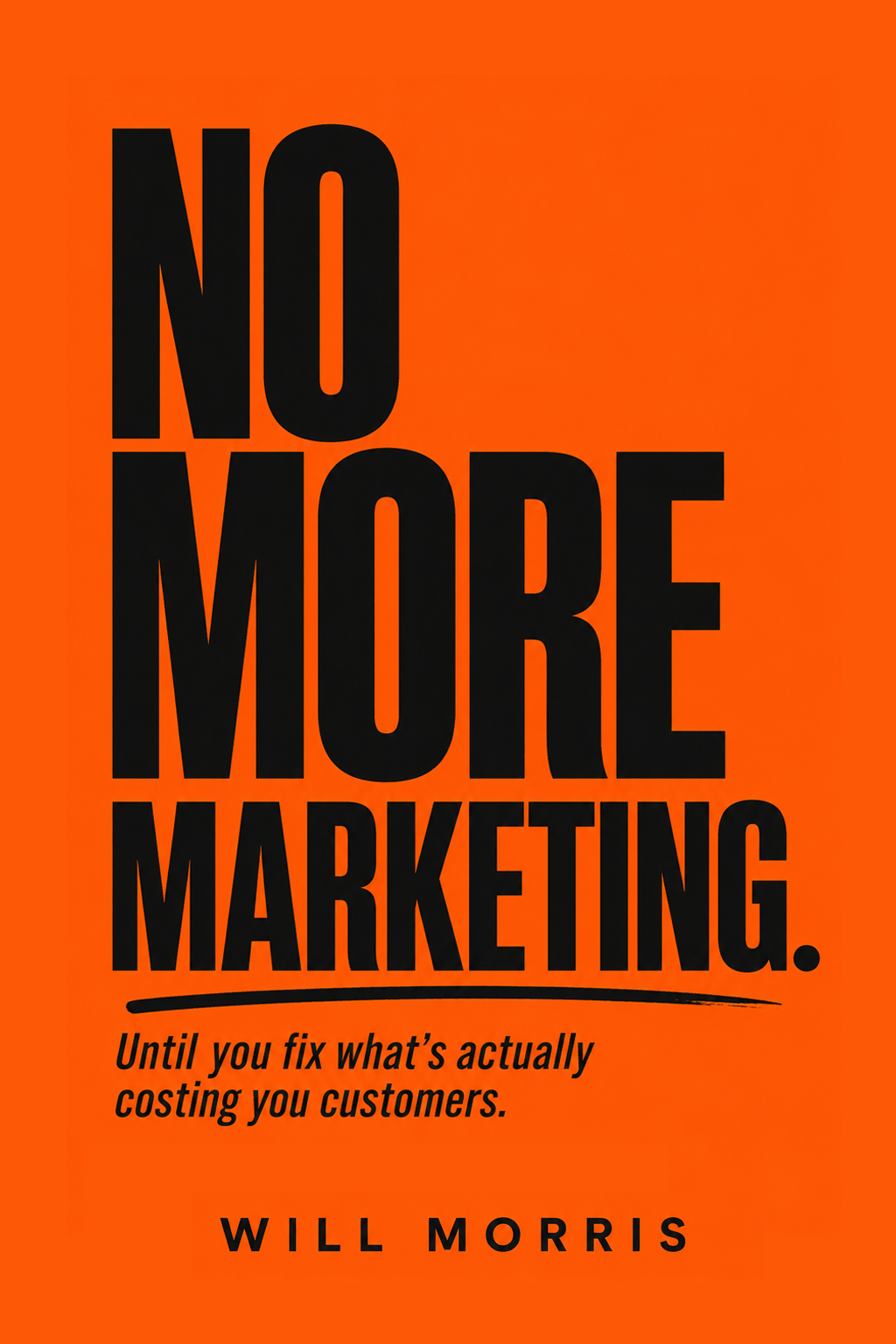 No More Marketing book cover by Will Morris