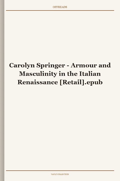 Armour and Masculinity in the Italian Renaissance