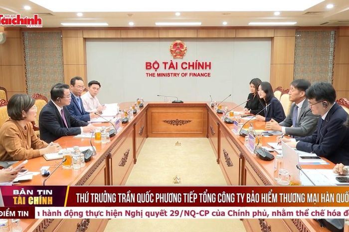 Thứ trưởng Trần Quốc Phương tiếp Tổng công ty Bảo hiểm Thương mại Hàn Quốc - Thời báo Tài chính