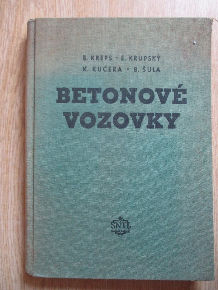 Betonové vozovky Určeno výzkumníkům, projektantům a prováděcím závodům v oboru stavby silničních vozovek a letištních ploch