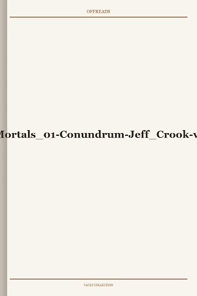 Age of Mortals 01-Conundrum-Jeff Crook-v4.1
