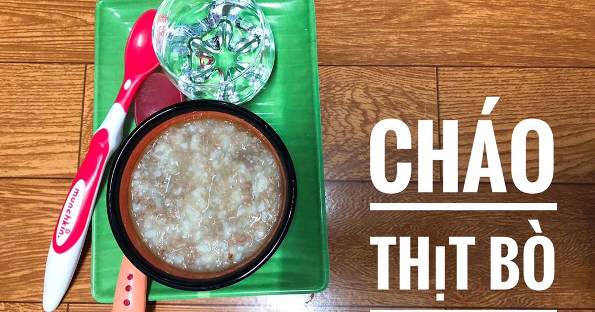 Ăn dặm - Cháo thịt bò khoai tây
