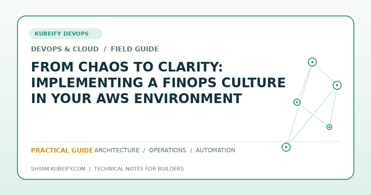 From Chaos to Clarity: Implementing a FinOps Culture in Your AWS Environment - Kubeify DevOps blog hero
