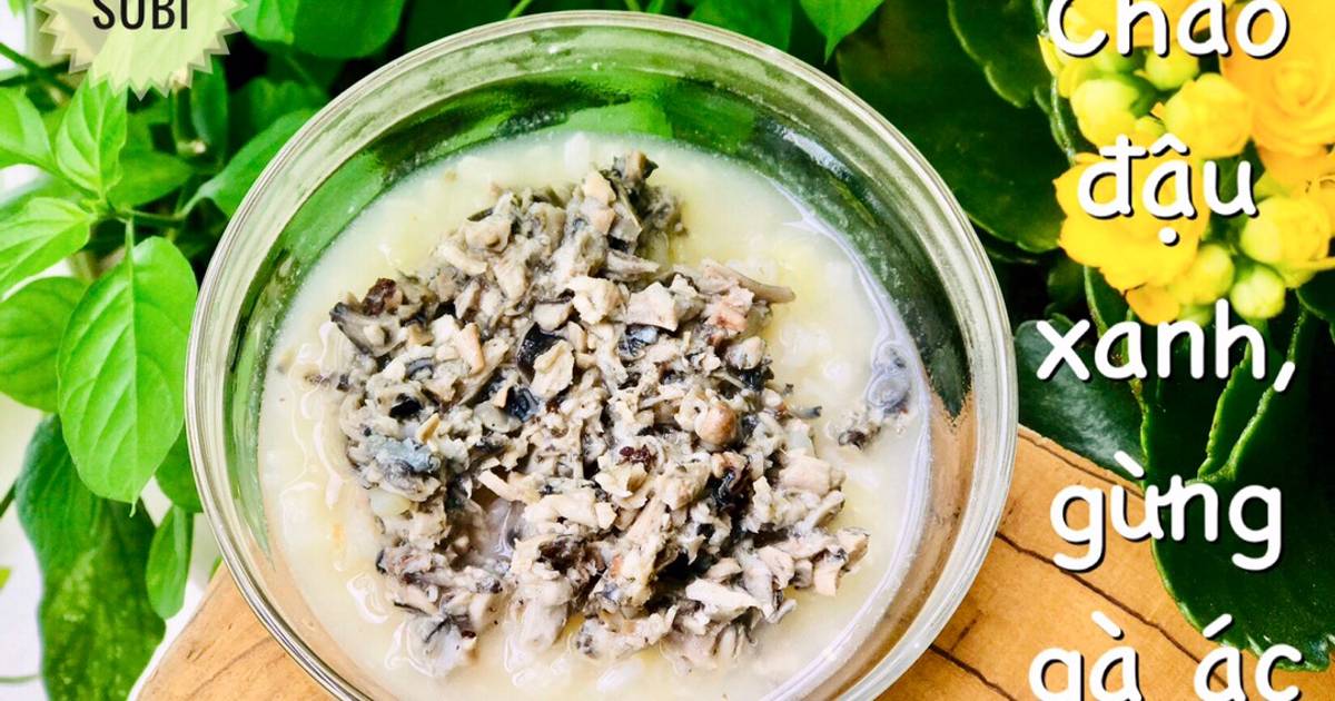 Ăn dặm- cháo đậu xanh gừng gà ác