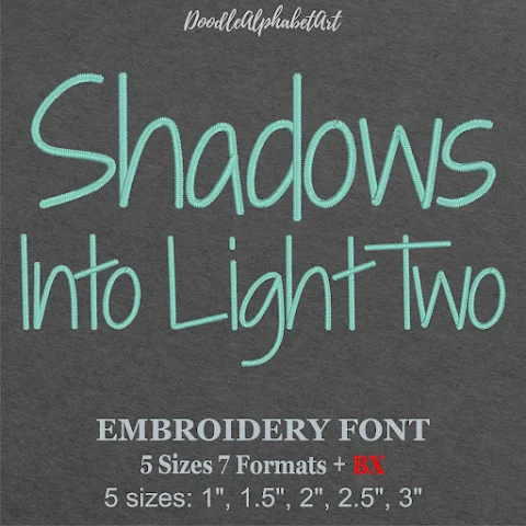 Shadows Into Light Two Embroidery Fonts machine embroidery font preview