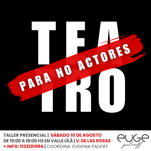 HOY!!!! TEATRO PARA NO ACTORES🚫