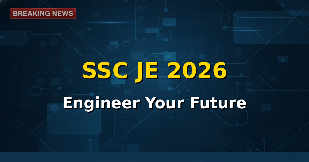 Image showing SSC Junior Engineer recruitment notification and application details for 2026, with engineering tools in the background.